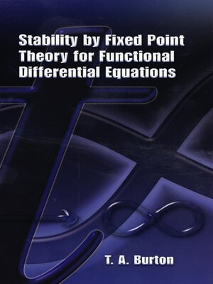 cover image of Stability by Fixed Point Theory for Functional Differential Equations